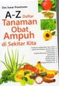 A-Z Daftar Tanaman Obat Ampuh di Sekitar Kita