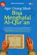 Agar Orang Sibuk Bisa Menghafal Al-Qur'an