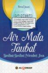 Air Mata Taubat: Nasihat-Nasihat Pelembut Jiwa