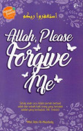 Allah, Please Forgive Me