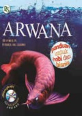 Arwana: Panduan untuk Hobi dan Bisnis