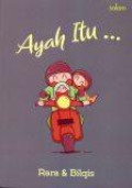 Ayah Itu...