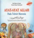 Ayat-Ayat Allah Pada Tubuh Manusia