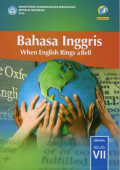 Bahasa Inggris: When English Rings a Bell SMP/MTs Kelas VII