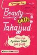 Beauty With Tahajjud: Terapi Asyik Agar Kamu Tampil Lebih Cantik