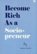 Become Rich As a Socio-preneur