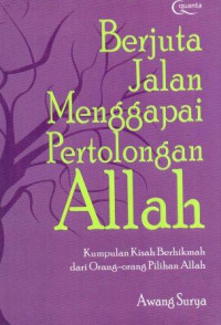 Berjuta Jalan Menggapai Pertolongan Allah