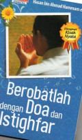 Berobatlah dengan Doa dan Istighfar