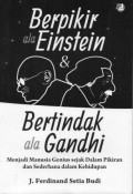 Berpikir Ala Einstein dan Bertindak Ala Gandhi