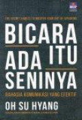 Bicara Itu Ada Seninya