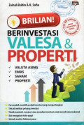 Brilian Berinvestasi Valesa dan Properti