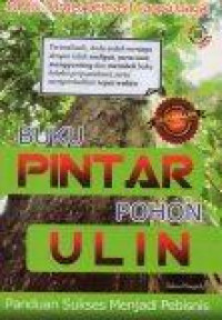 Buku Pintar Pohon Ulin