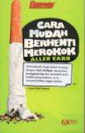 Cara Mudah Berhenti Merokok