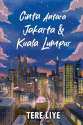 Cinta Antara Jakarta dan Kuala Lumpur
