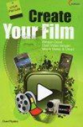 Create Your Film: Belajar Cepat Olah Video dengan Movie Maker & Ulead