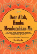 Dear Allah, Hamba Membutuhkan-Mu