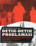 Detik-Detik Proklamasi: Saat-Saat Menegangkan Menjelang Kemerdekaan Republik