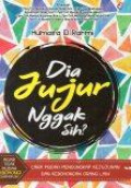 Dia Jujur Nggak Sih?