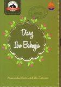 Diary Ibu Bahagia