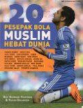 Dua Puluh Pesepak Bola Muslim Hebat Dunia