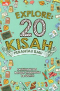 Explore 20 Kisah Para Perantau Ilmu