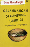 Gelandangan Di Kampung Sendiri