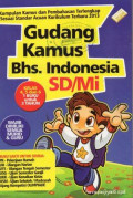 Gudang Kamus Bahasa Indonesia SD/MI Kelas 4,5 dan 6