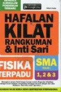 Hafalan Kilat Rangkuman dan Inti Sari Fisika Terpadu SMA Kelas 1,2,3