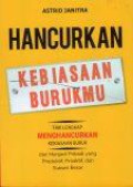 Hancurkan Kebiasaan Burukmu