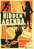 Hidden Agenda : Bahaya di SMA Muda Bhakti
