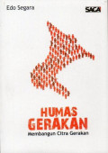 Humas Gerakan, Membangun Citra Gerakan