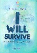 I Will Survive: 6 Langkah Menghadapi Masalah