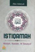 Istiqamah: Akidah, Ibadah, dan Tasawuf