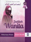 Jadilah Wanita yang Paling Bahagia