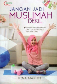 Jangan Jadi Muslimah Dekil