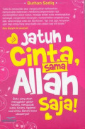 Jatuh Cinta Sama Allah Saja!