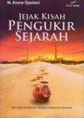 Jejak Kisah Pengukir Sejarah