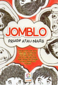 Jomblo: Prinsip atau Nasib