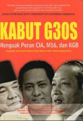 Kabut G30S: Menguak Peran CIA, M16, dan KGB