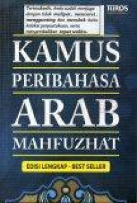 Kamus Peribahasa Arab Mahfuzhat