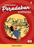 Kartun Riwayat Peradapan Jilid 2: Dari berseminya Tiongkok Hingga Runtuhnya Ronawi