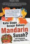 Kata Siapa Belajar Bahasa Mandarin Susah?