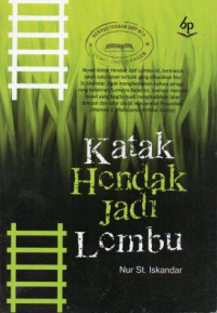 Katak Hendak Jadi Lembu