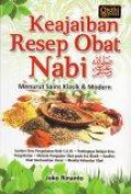 Keajaiban Resep Obat Nabi Shalallahu 'Alaihi Wassalam Menurut Sains Klasih dan Modern.