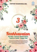 Keakhwatan 3: Bersama Tarbiyah Mempersiapkan Tegaknya Rumah Tangga Islam