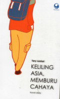 Keliling Asia, Memburu Cahaya