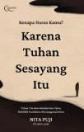 Kenapa Harus Kamu? Karena Tuhan Sesayang Itu