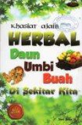 Khasiat Ajaib Herbal Daun Umbi Buah di Sekitar Kita
