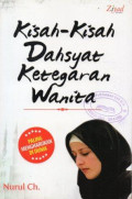 Kisah-Kisah Dahsyat Ketegaran Wanita
