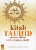 Kitab Tauhid Memurnikan La Ilaha Illallah